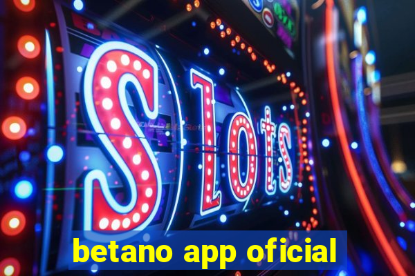 betano app oficial